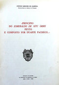 PRINCIPIO DO ESMERALDO DE SITU ORBIS FEYTO E COMPOSTO POR DUARTE PACHECO.