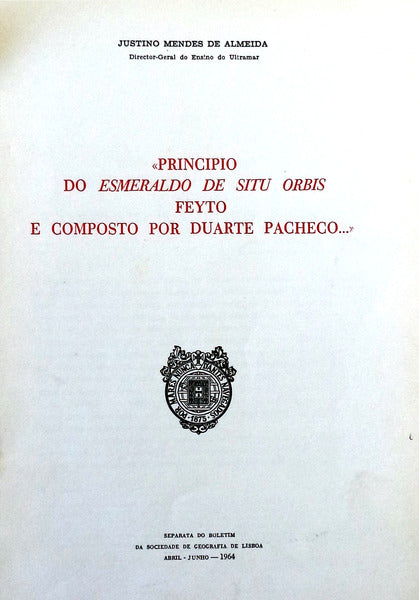 PRINCIPIO DO ESMERALDO DE SITU ORBIS FEYTO E COMPOSTO POR DUARTE PACHECO.