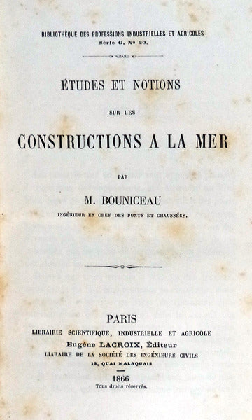 Ã‰TUDES ET NOTIONS SUR LES CONSTRUCTIONS A LA MER.