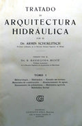 TRATADO DE ARQUITECTURA HIDRÃULICA.