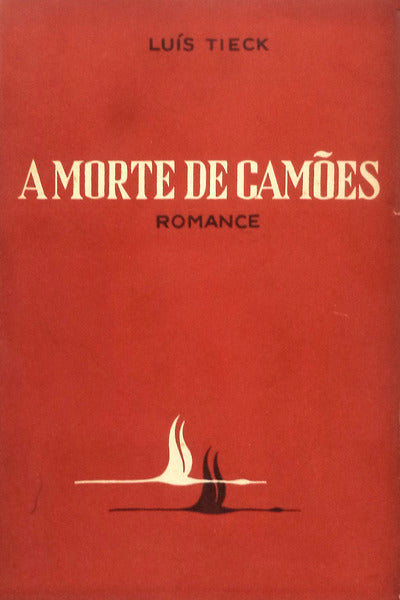 A MORTE DE CAMÃ•ES.