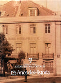 COMPANHIA GERAL DE CRÃ‰DITO PREDIAL PORTUGUÃŠS. 125 ANOS DE HISTÃ“RIA.