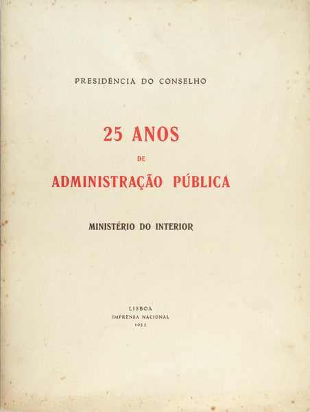 ANOS (25) DE ADMINISTRAÃ‡ÃƒO PÃšBLICA. MINISTÃ‰RIO DO INTERIOR.