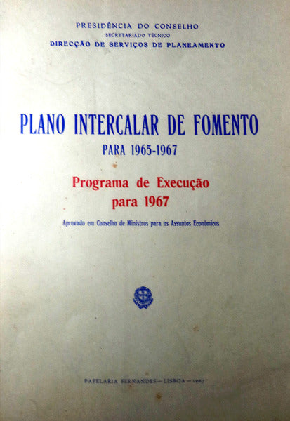 PLANO INTERCALAR DE FOMENTO PARA 1965-1967, PROGRAMA DE EXECUÃ‡ÃƒO PARA 1967.