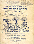 VIDA POLÃTICA E MORTE DE HUMBERTO DELGADO.