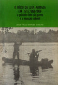 O INÃCIO DA LUTA ARMADA EM TETE, 1968-1969:
