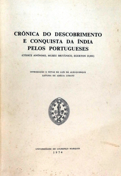 CRÃ“NICA DO DESCOBRIMENTO E CONQUISTA DA ÃNDIA PELOS PORTUGUESES.