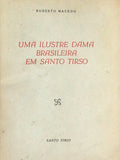 UMA ILUSTRE DAMA BRASILEIRA EM SANTO TIRSO.