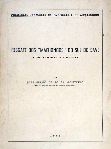 RESGATE DOS Â«MACHONGOSÂ» DO SUL DO SAVE.