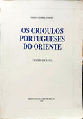 OS CRIOULOS PORTUGUESES DO ORIENTE. UMA BIBLIOGRAFIA.