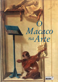 O MACACO NA ARTE.