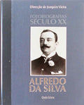 ALFREDO DA SILVA. [1.Âª EDIÃ‡ÃƒO]