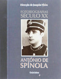 ANTÃ“NIO DE SPÃNOLA. [1.Âª EDIÃ‡ÃƒO]