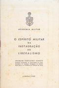O ESPÃRITO MILITAR NA INSTAURAÃ‡ÃƒO DO LIBERALISMO.