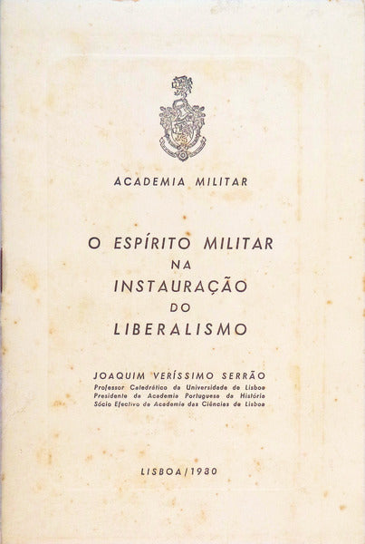 O ESPÃRITO MILITAR NA INSTAURAÃ‡ÃƒO DO LIBERALISMO.