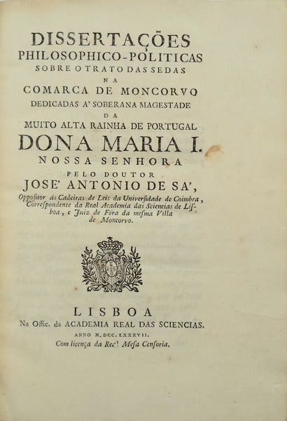 DISSERTAÃ‡Ã•ES PHILOSOPHICO-POLITICAS SOBRE O TRATADO DAS SEDAS NA COMARCA DE MONCORVO