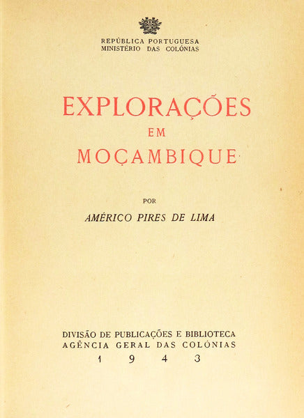EXPLORAÃ‡Ã•ES EM MOÃ‡AMBIQUE. [ENCADERNADO]
