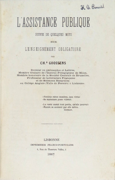 Lâ€™ASSISTANCE PUBLIQUE. SUIVIE DE QUELQUES MOTS SUR Lâ€™ ENSEIGNEMENT OBLIGATOIRE.