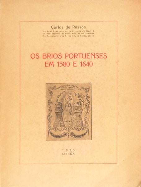 OS BRIOS PORTUENSES EM 1580 E 1640.