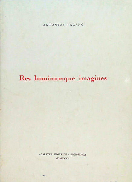 RES HOMINUMQUE IMAGINES.