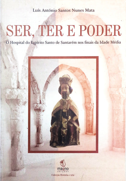 SER, TER E PODER.