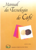 MANUAL DA TECNOLOGIA DO CAFÃ‰.