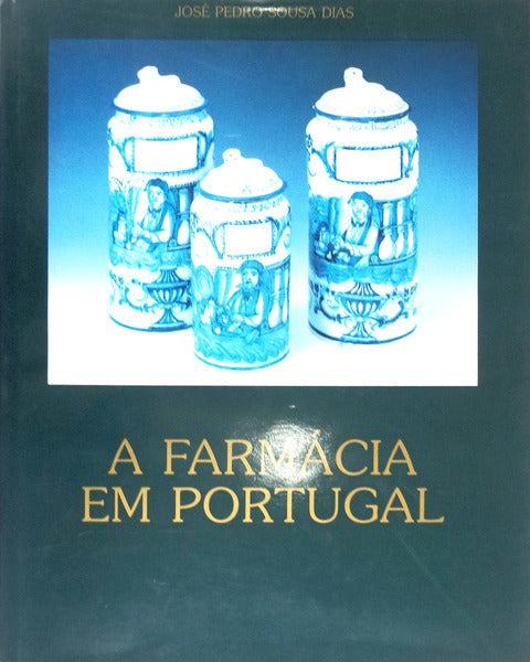 A FARMÃCIA EM PORTUGAL.