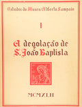 A DEGOLAÃ‡ÃƒO DE S. JOÃƒO BAPTISTA.