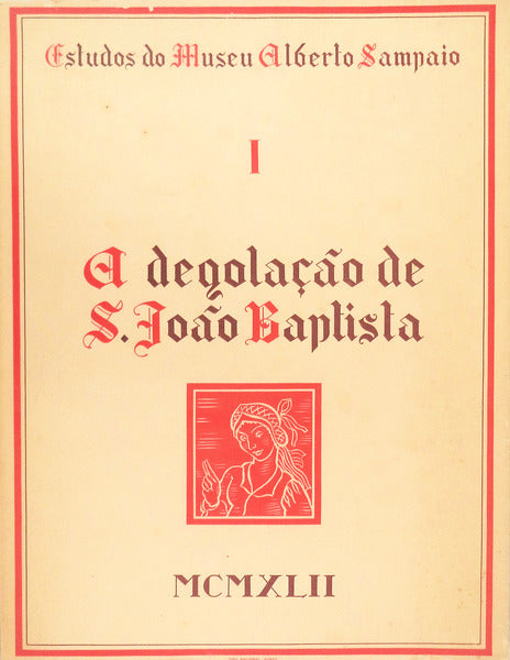 A DEGOLAÃ‡ÃƒO DE S. JOÃƒO BAPTISTA.
