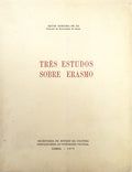 TRÃŠS ESTUDOS SOBRE ERASMO.