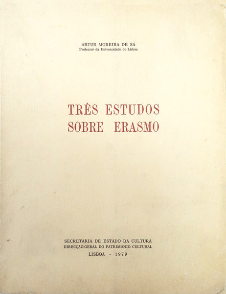 TRÃŠS ESTUDOS SOBRE ERASMO.