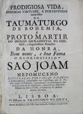 PRODIGIOSA VIDA, HEROICAS VIRTUDES, E PORTENTOSAS maravilhas DO TAUMATURGO DE BOHEMIA