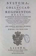 SYSTEMA OU COLLECÃ‡AÃ• DOS REGIMENTOS REAES,