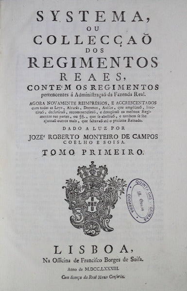 SYSTEMA OU COLLECÃ‡AÃ• DOS REGIMENTOS REAES,