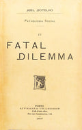 FATAL DILEMA.