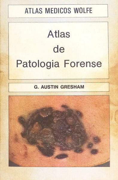 ATLAS DE PATOLOGIA FORENSE.