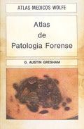 ATLAS DE PATOLOGIA FORENSE.