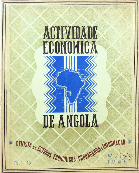 ACTIVIDADE ECONÃ“MICA DE ANGOLA. NÂº 19.