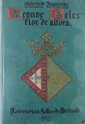 LEONOR TELES, FLOR DE ALTURA. [3.Âª EDIÃ‡ÃƒO - 5.Âº MILHAR]