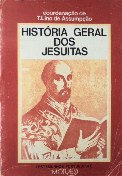 HISTÃ“RIA GERAL DOS JESUÃTAS.