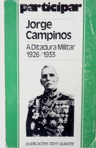 A DITADURA MILITAR 1926/1933.