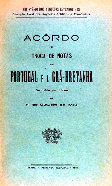ACÃ”RDO POR TROCA DE NOTAS ENTRE PORTUGAL E A GRÃƒ-BRETANHA. [Conjunto de 15 acordos comerciais celebrados entre 1933 e 1936]