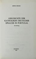 GESCHICHTE DER KATHOLIKEN DEUTSCHER SPRACHE IN PORTUGAL.
