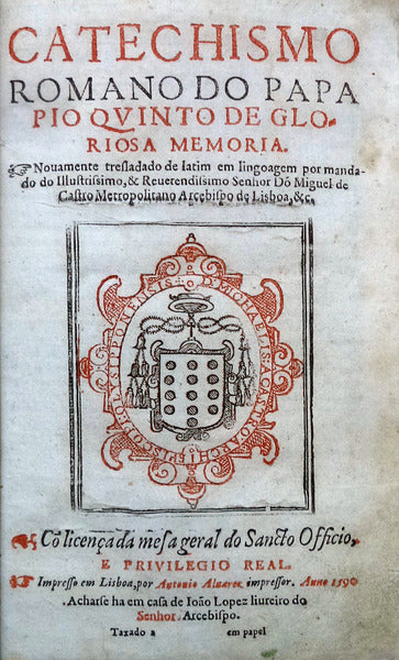 CATECHISMO ROMANO DO PAPA PIO QVINTO DE GLORIOSA MEMORIA.