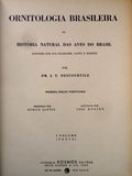 ORNITOLOGIA BRASILEIRA OU HISTÃ“RIA NATURAL DAS AVES DO BRASIL