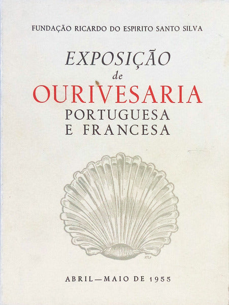 EXPOSIÃ‡ÃƒO DE OURIVESARIA PORTUGUESA E FRANCESA.