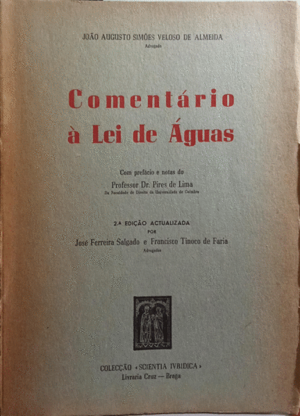 COMENTÃRIO Ã€ LEI DE ÃGUAS. [2.Âª EDIÃ‡ÃƒO].