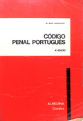 CÃ“DIGO PENAL PORTUGUÃŠS: NA DOUTRINA E NA JURISPRUDÃŠNCIA. [4.Âª EDIÃ‡ÃƒO]