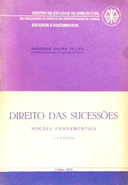 DIREITO DAS SUCESSÃ•ES, NOÃ‡Ã•ES FUNDAMENTAIS. [2.Âª EDIÃ‡ÃƒO]