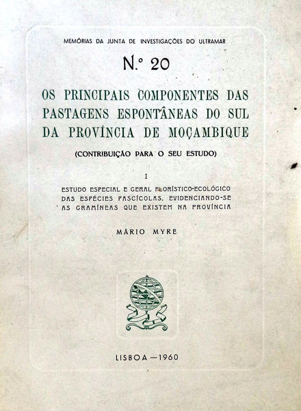 OS PRINCIPAIS COMPONENTES DAS PASTAGENS ESPONTÃ‚NEAS DO SUL DA PROVÃNCIA DE MOÃ‡AMBIQUE.